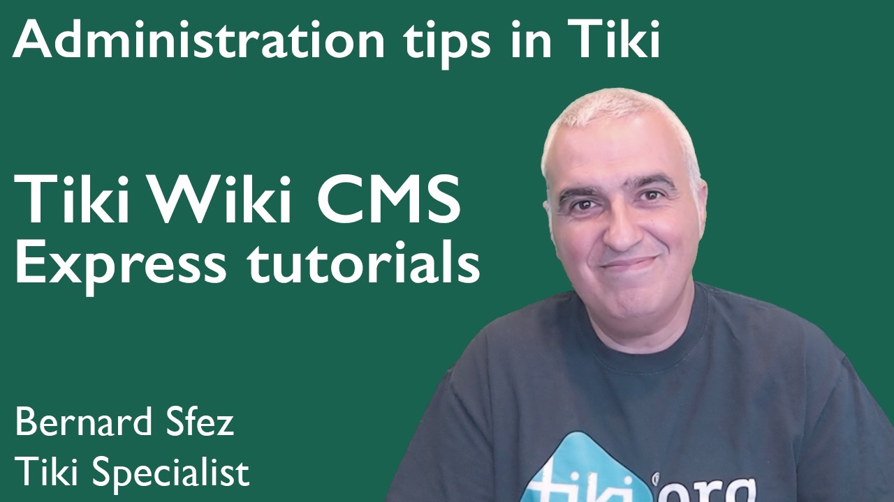 03   Administration Tips In Tiki